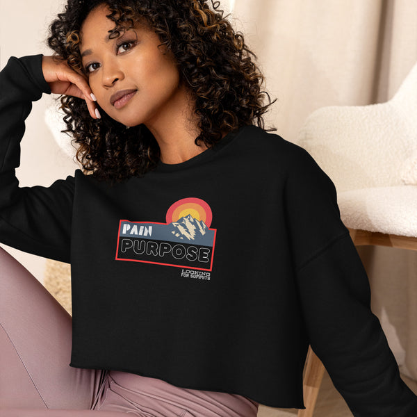 Pain to Purpose Crop Sweatshirt